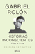 Historias inconscientes - Ed. 10° aniversario revisada y aumentada