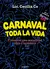 Carnaval toda la vida