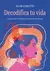 Decodifica tu vida