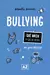 Bullying: Una guía práctica