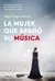 La mujer que apagó su música