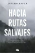 Hacia rutas salvajes