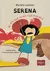 Serena - El día que la ola roja explotó