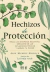 Hechizos de Protección