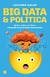 Big Data & Política