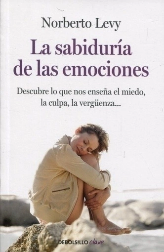 La sabiduría de las emociones