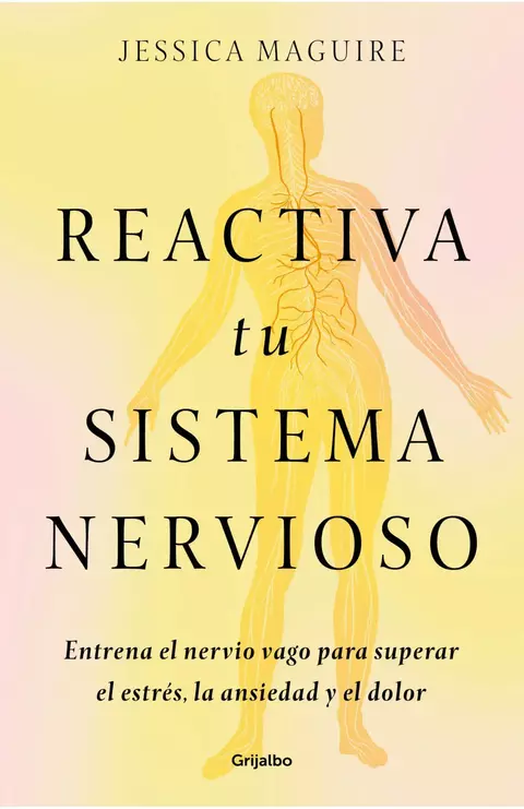 Reactiva tu sistema nervioso