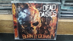 The Dead Daisies - Burn It Down