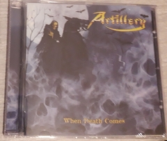 Artillery - When Death Comes