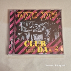 Twisted Sister – Club Daze Vol. 1 - The Studio Sessions - comprar online