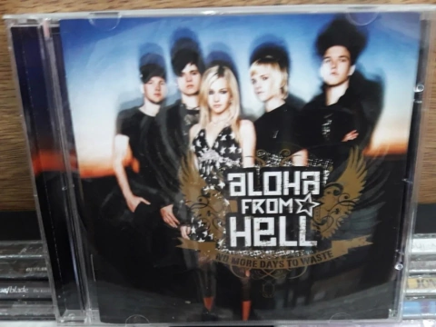 Aloha From Hell - No More Days To Waste