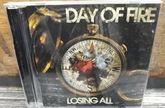 Day Of Fire - Losing All