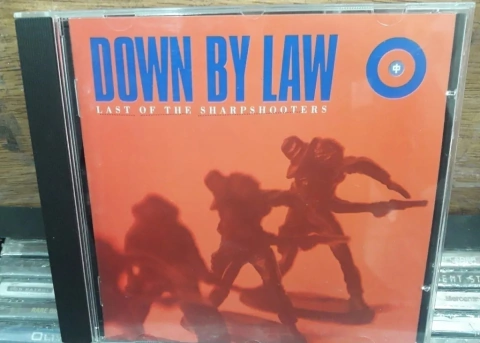 Down By Law - Last Of The Sharpshooters