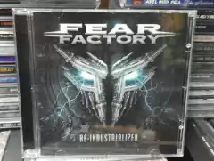 Fear Factory - Re-Industrialized