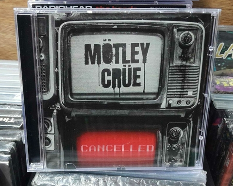 Mötley Crüe - Cancelled