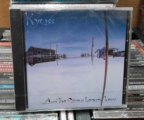 Kyuss And The Circus Leaves Town