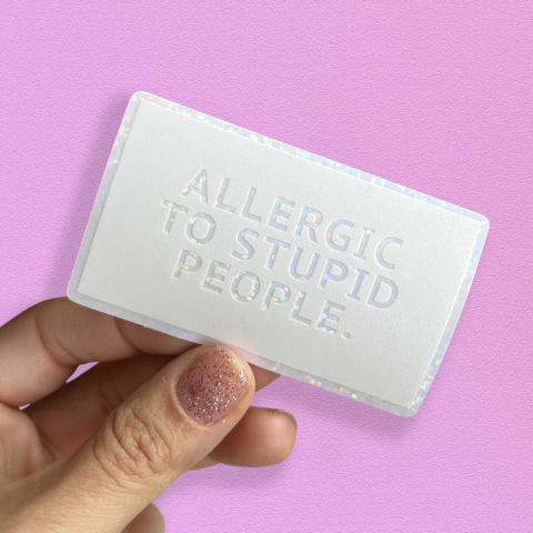 Transparente Glitter - Allergic to stupid people - comprar online