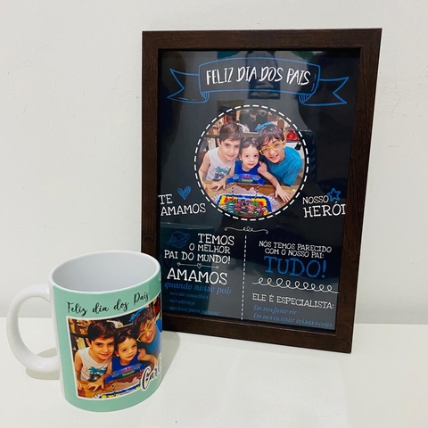 Caneca + Quadro - Feliz Dia dos Pais