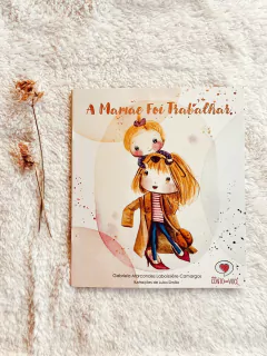 Livro - Mamãe foi trabalhar na internet