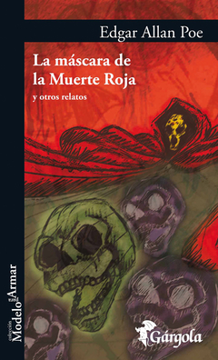La máscara de la muerte roja y otros relatos