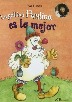 Gallina Paulina Es La Mejor, La