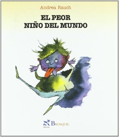 Peor niño del mundo, El