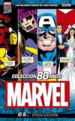 MARVEL 80 AÑOS Vol. 5: EVOLUCIÓN - Gárgola Ediciones
