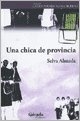UNA CHICA DE PROVINCIA - comprar online