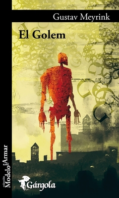 Golem, El - Gárgola Ediciones