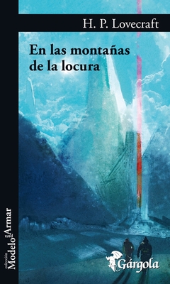 En las montañas de la locura - Gárgola Ediciones