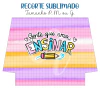 Recorte Sublimado P, M ou G - Alegria de Professora 04