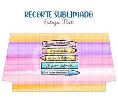 Recorte Sublimado Estojo Flat - Alegria de Professora 12