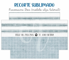 Recorte Sublimado Necessaire Box (modelo alça lateral) - Pais 16