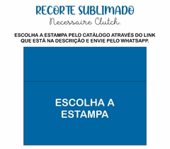 Recorte Sublimado Necessaire Clutch