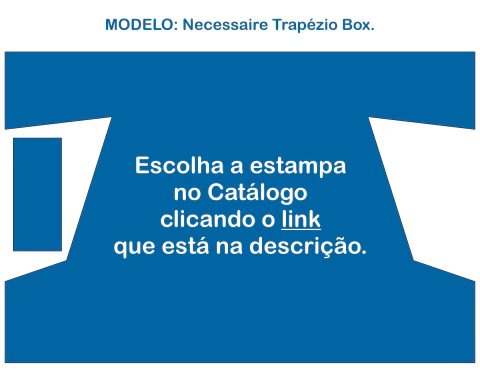 Recorte Sublimado Necessaire Trapézio Box - comprar online