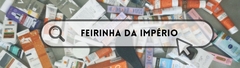 Banner da categoria FEIRINHA DA IMPÉRIO ONLINE