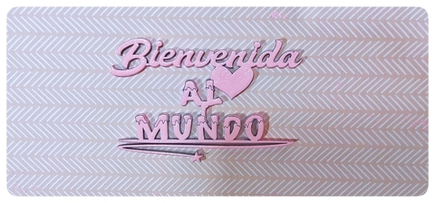 Bienvenida al mundo en Rosa pastel, madera de 3mm