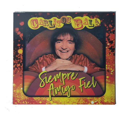 Carlitos Bala - Siempre Amigo Fiel Vinilo 2023