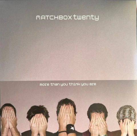 Matchbox Twenty More Than You Think You Are Vinilo Import