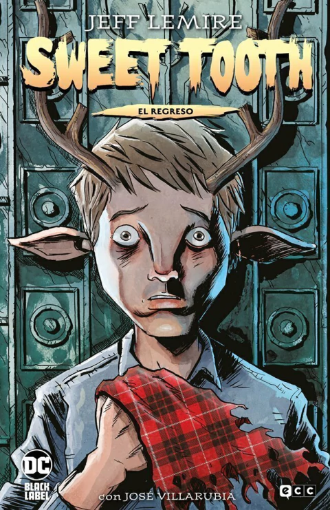 SWEET TOOTH: EL REGRESO · Jeff Lemire · ECC Ediciones · Español (España)