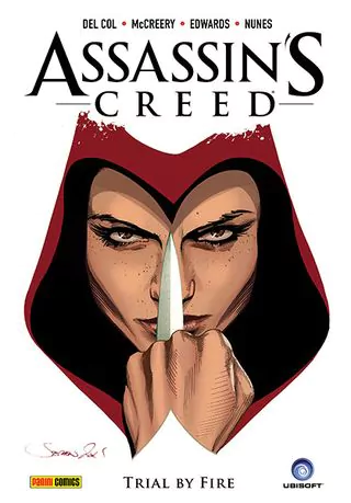 Assassin’s Creed #01: Trial by Fire · Conor McCreery · Panini Comics Argentina -Salem, recuerdos genéticos y conspiraciones templarias