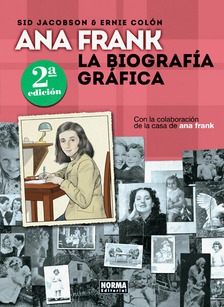 Ana Frank: La Biografía Gráfica · Sid Jacobson & Ernie Colón · Norma Editorial - Historia real · Testimonio visual · Consultar stock