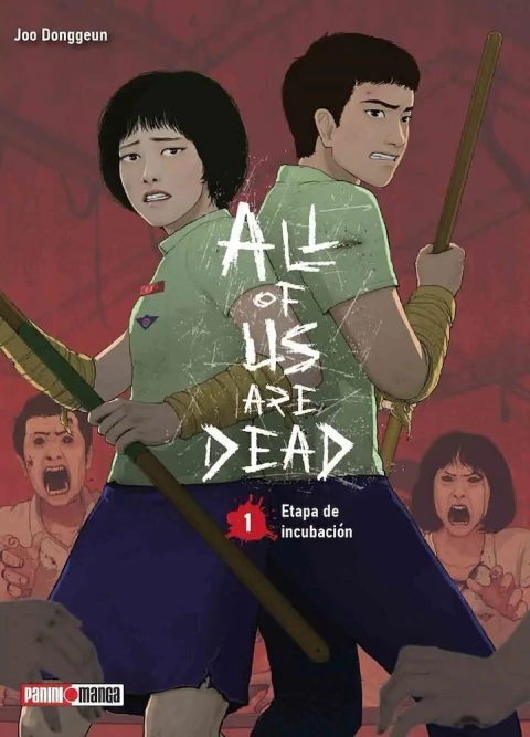 (28/11) All of Us Are Dead #01: Etapa de Incubación · Joo Donggeun · Panini Manga - Academia del terror · Incubación del virus · Superviven