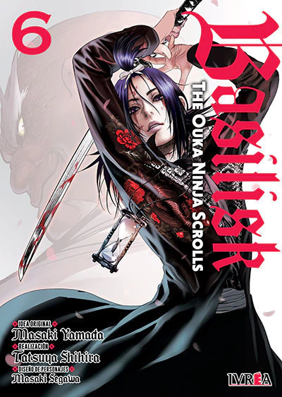 (12/12) BASILISK: THE OUKA NINJA SCROLLS #06 · Masaki Yamada · IVREA– Los clanes Kouga e Iga frente al Jojinshu
