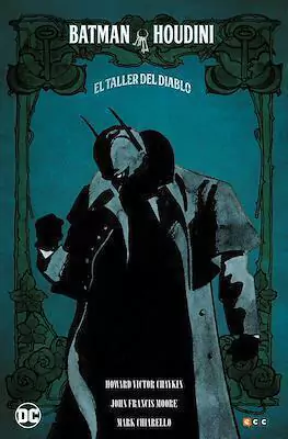 BATMAN/HOUDINI: EL TALLER DEL DIABLO · Howard Chaykin & John Francis Moore · Consultar stock ·