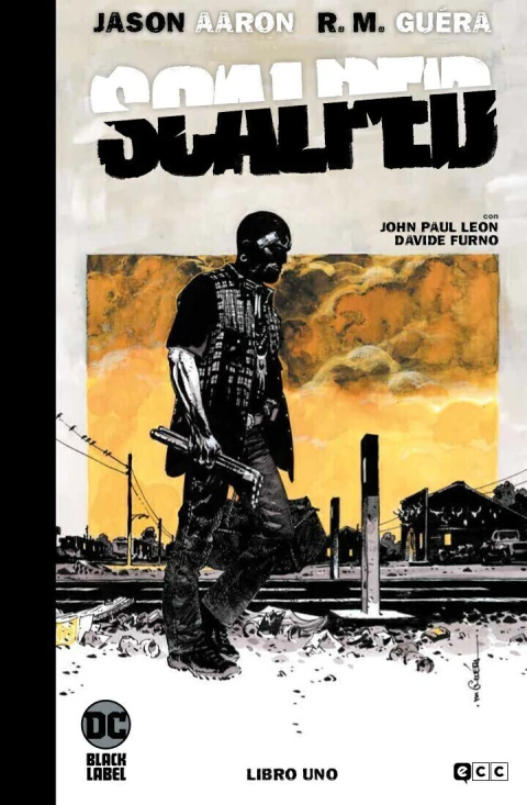 Scalped #01 · Edición Deluxe blanco y negro · Jason Aaron · ECC Ediciones · DC Black Label · Novela gráfica · Tapa dura · Consultar stock