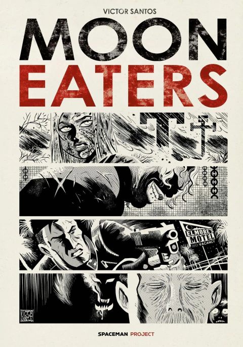 Moon Eaters · Víctor Santos · Thriller noir · Novela gráfica cartoné · ECC España · Consultar stock