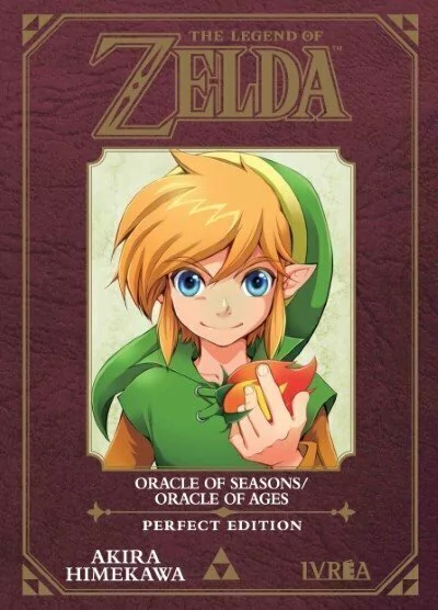 THE LEGEND OF ZELDA #02: ORACLE OF SEASONS · ORACLE OF AGES · Akira Himekawa · Ivrea