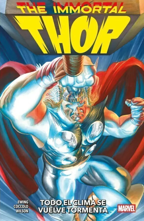 THE IMMORTAL THOR #01 · Todo el Clima se Vuelve Tormenta · Al Ewing · Panini Comics Argentina · Español (Argentina)