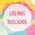 Los mas buscados